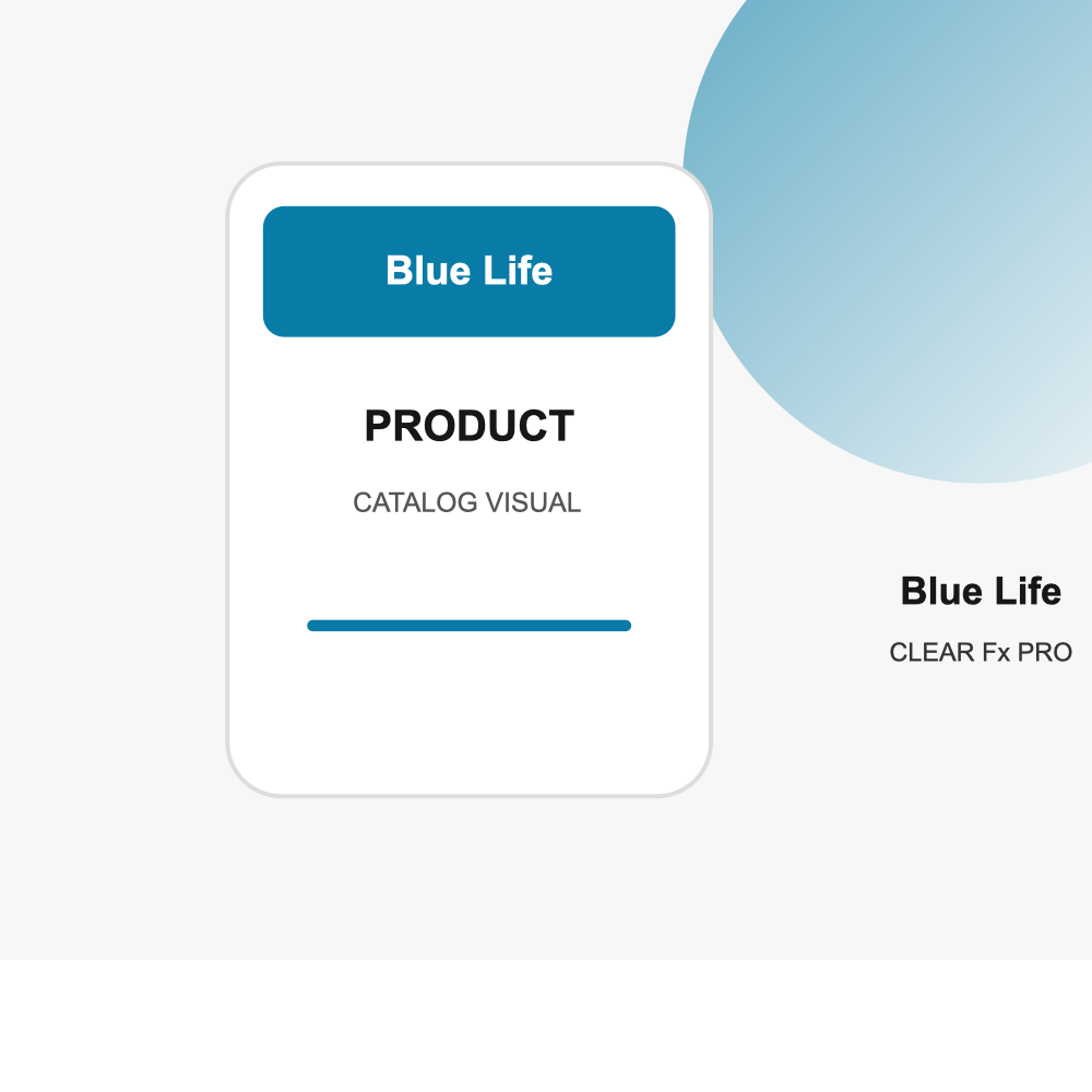 Blue Life CLEAR Fx PRO